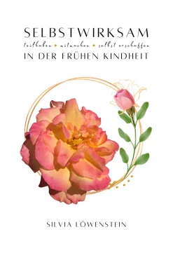 Buch: Selbstwirksam in der frühen Kindheit